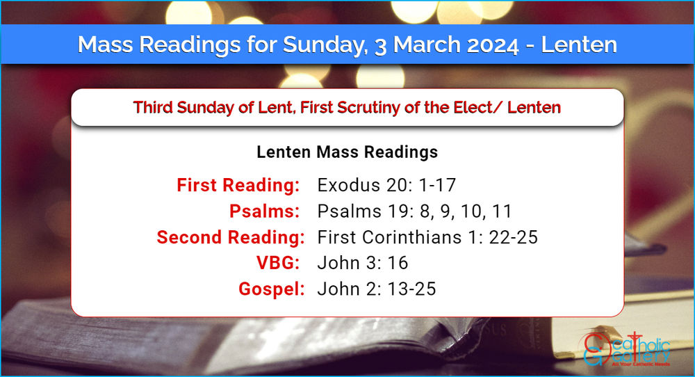 Daily Mass Readings for Sunday, 3 March 2024 Lenten Catholic Gallery
