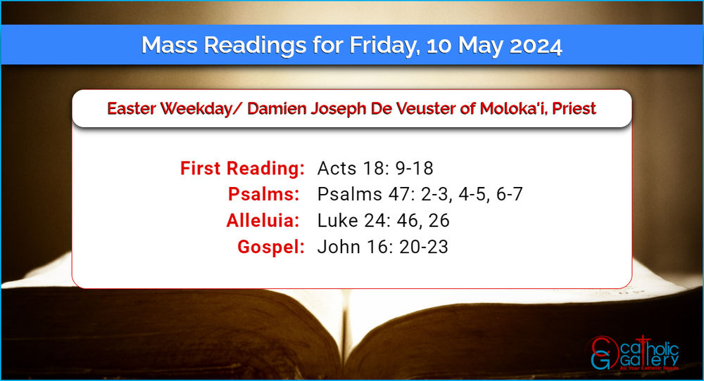 Daily Mass Readings for Friday, 10 May 2024 Catholic Gallery