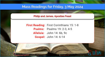 Daily Mass Readings for Friday, 3 May 2024