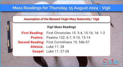 Daily Mass Readings for Thursday, 15 August 2024 – Vigil