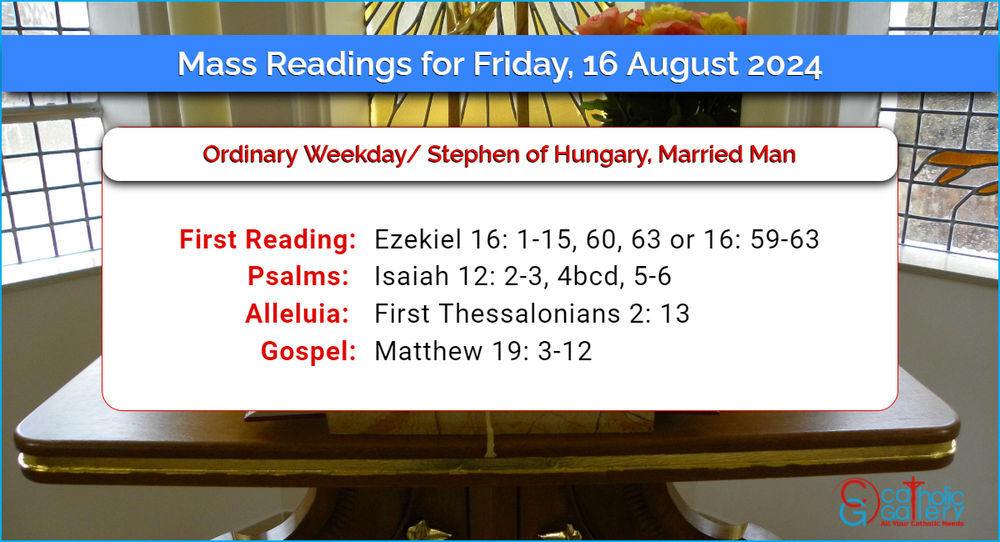 Daily Mass Readings For Friday 16 August 2024 Catholic Gallery