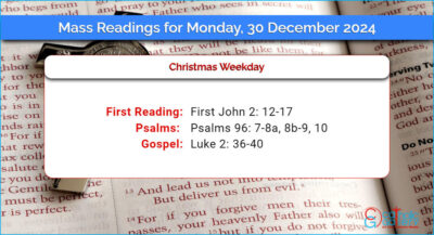 Daily Mass Readings for Monday, 30 December 2024