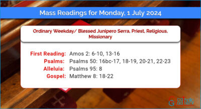 Daily Mass Readings for Monday, 1 July 2024
