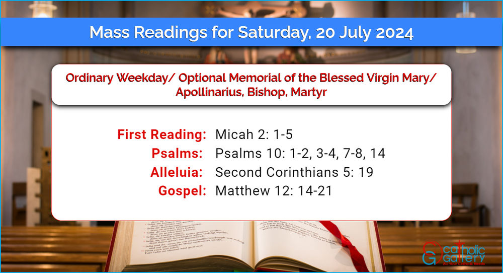 Daily Mass Readings for Saturday, 20 July 2024 Catholic Gallery