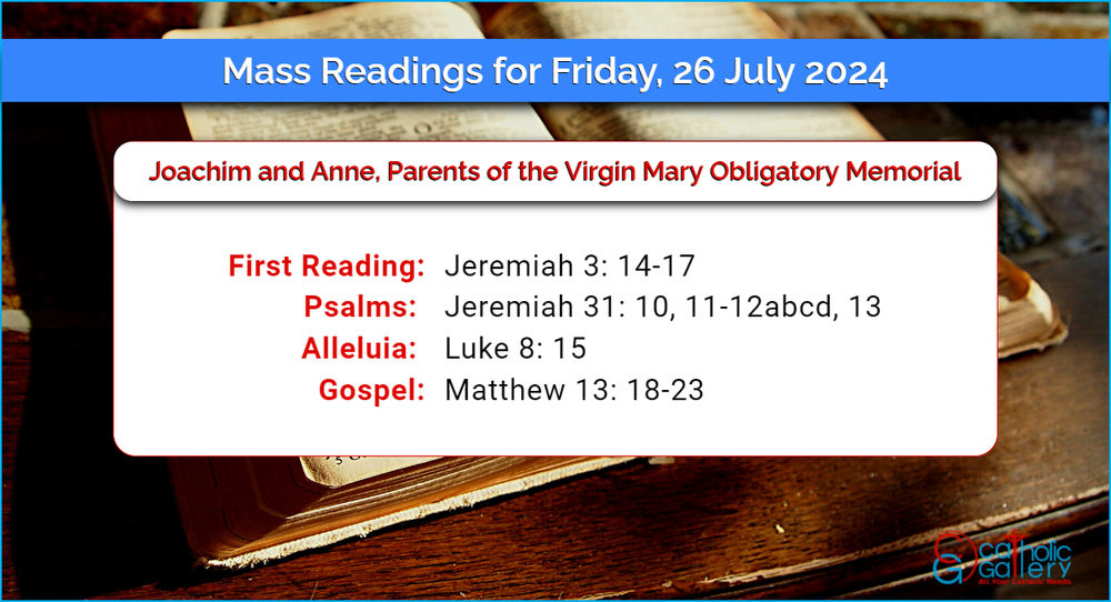 Daily Mass Readings for Friday, 26 July 2024 Catholic Gallery