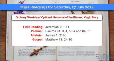 Daily Mass Readings for Saturday, 27 July 2024