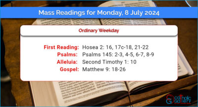 Daily Mass Readings for Monday, 8 July 2024