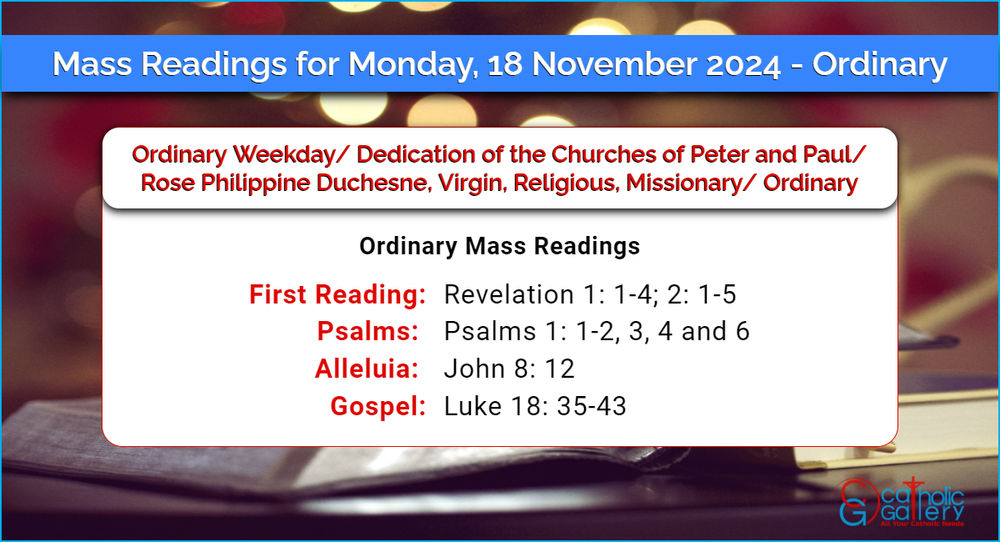 Daily Mass Readings for Monday, 18 November 2024 Ordinary Catholic