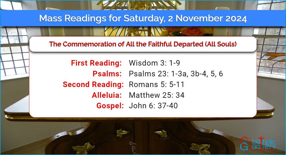 Daily Mass Readings for Saturday, 2 November 2024 Catholic Gallery