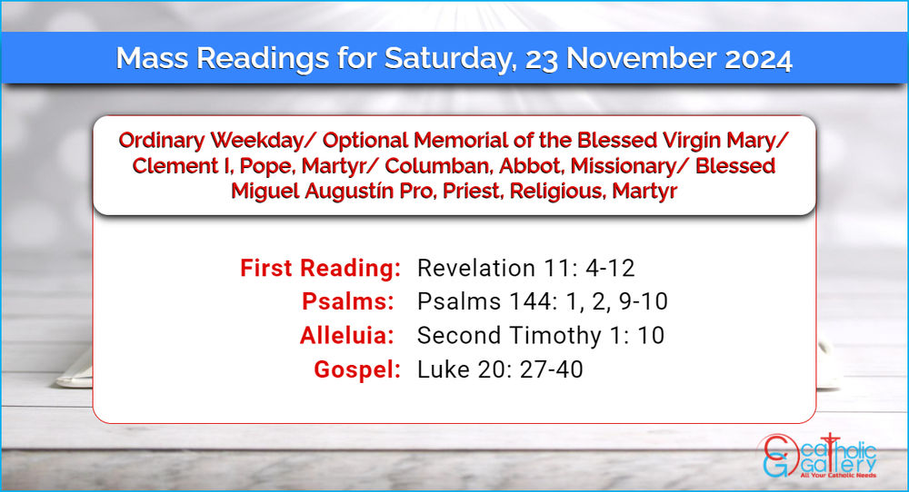 Daily Mass Readings for Saturday, 23 November 2024 Catholic Gallery
