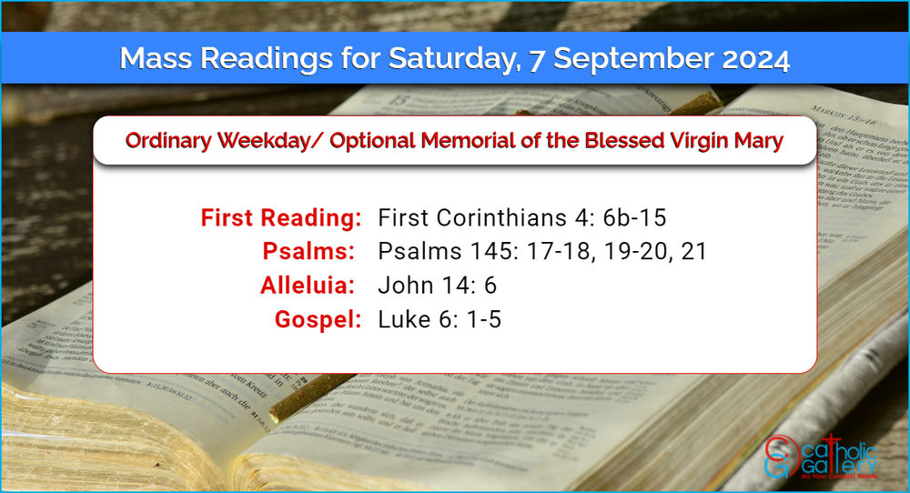 Daily Mass Readings for Saturday, 7 September 2024 Catholic Gallery