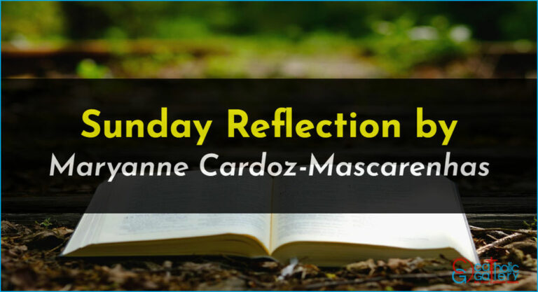 Sunday Reflection by Maryanne – 30 March 2025