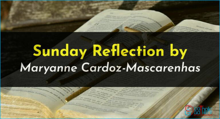 Sunday Reflection by Maryanne – 04 May 2025