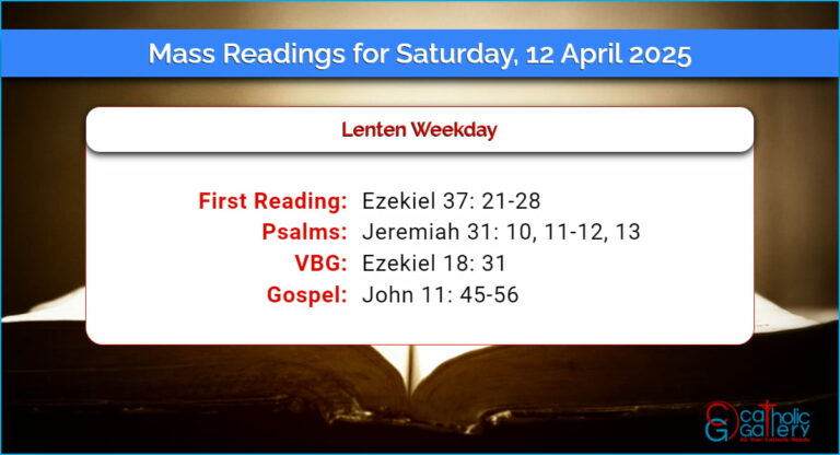 Daily Mass Readings for Saturday, 12 April 2025