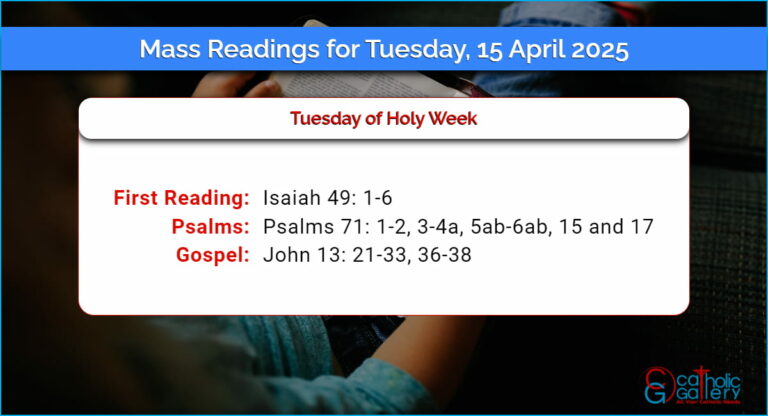 Daily Mass Readings for Tuesday, 15 April 2025