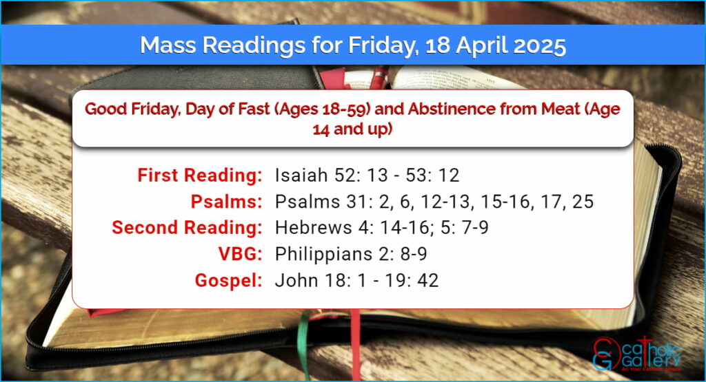 Daily Mass Readings for Friday, 18 April 2025 Catholic Gallery