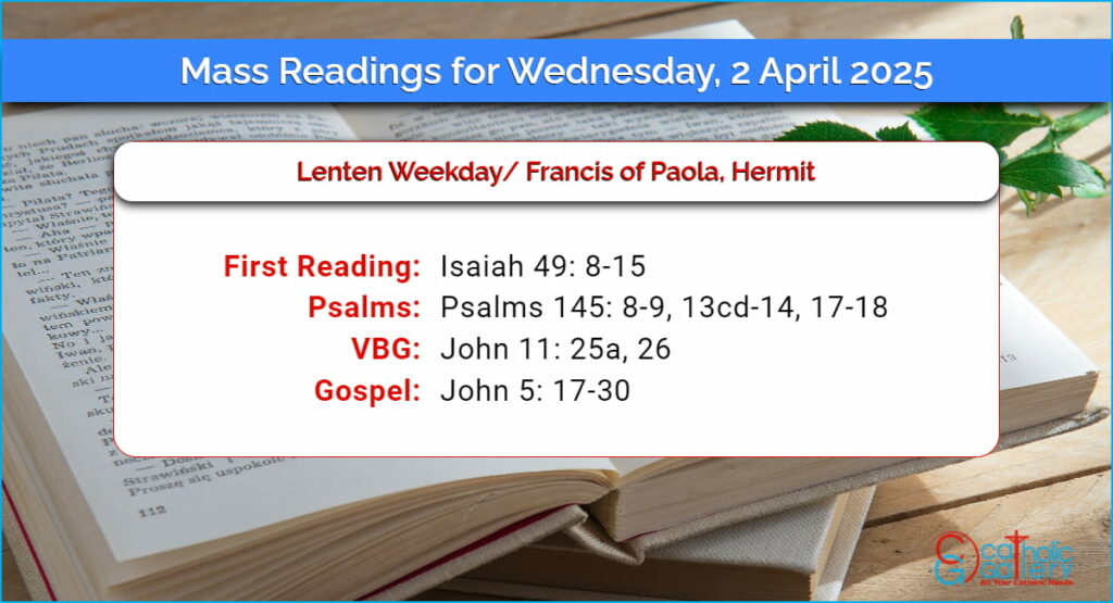 Daily Mass Readings for Wednesday, 2 April 2025 Catholic Gallery