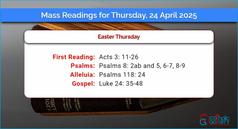 Daily Mass Readings for Thursday, 24 April 2025
