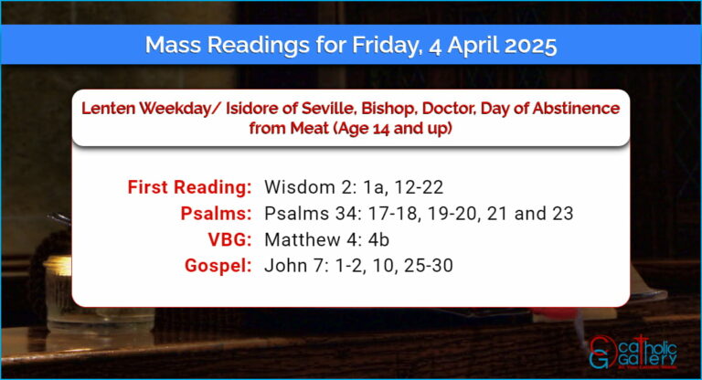 Daily Mass Readings for Friday, 4 April 2025