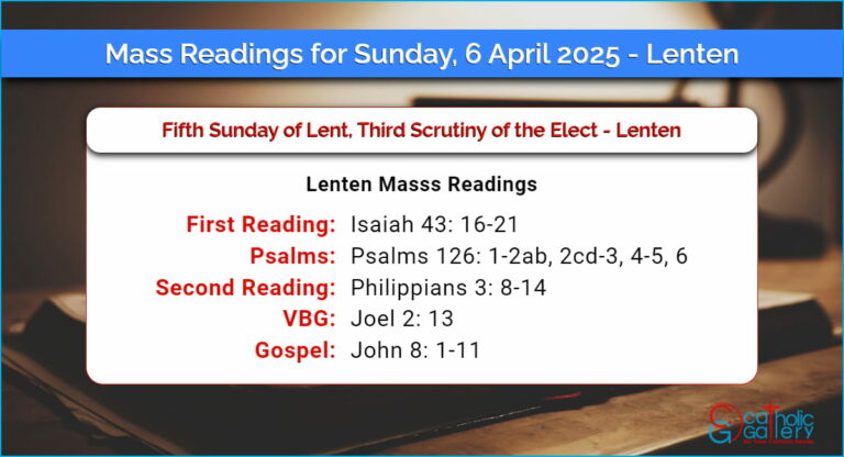 Daily Mass Readings for Sunday, 6 April 2025 – Lenten
