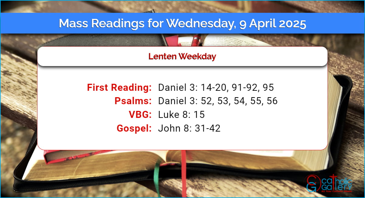 Daily Mass Readings for Wednesday, 9 April 2025 Catholic Gallery