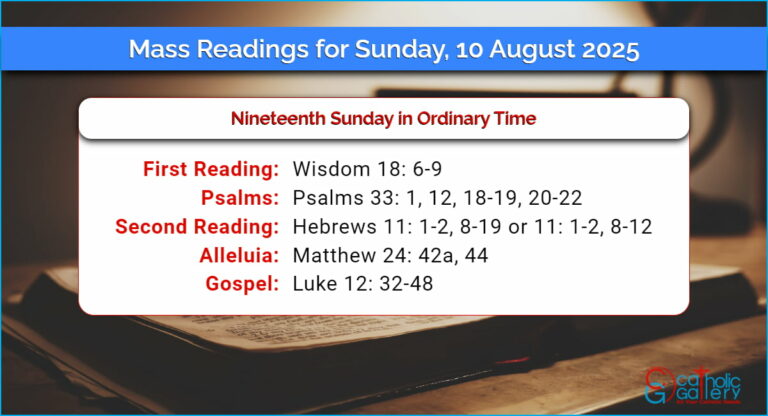 Daily Mass Readings for Sunday, 10 August 2025