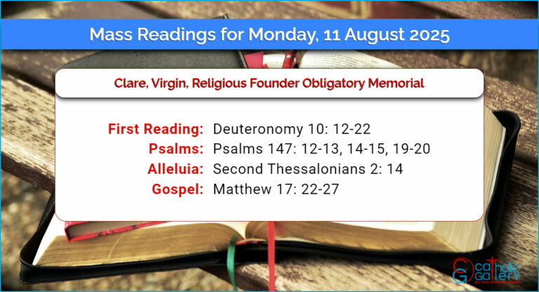 Daily Mass Readings for Monday, 11 August 2025