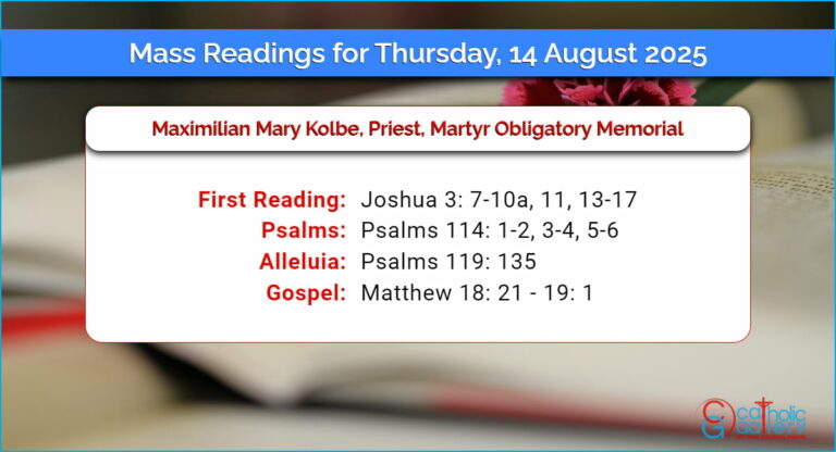 Daily Mass Readings for Thursday, 14 August 2025