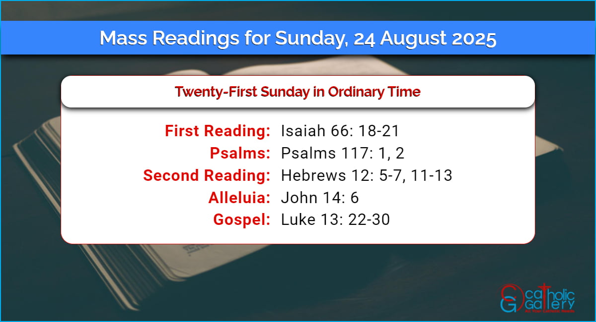 Daily Mass Readings For Sunday 24 August 2025 Catholic Gallery Daily Mass Readings For Sunday 24 August 2025 Catholic Gallery