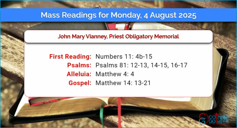 Daily Mass Readings for Monday, 4 August 2025