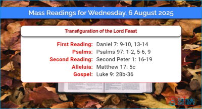 Daily Mass Readings for Wednesday, 6 August 2025