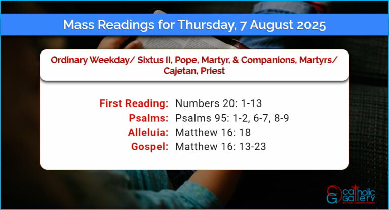 Daily Mass Readings for Thursday, 7 August 2025