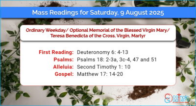Daily Mass Readings for Saturday, 9 August 2025