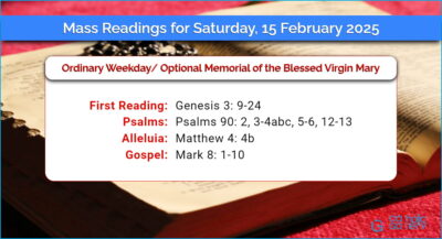 Daily Mass Readings for Saturday, 15 February 2025