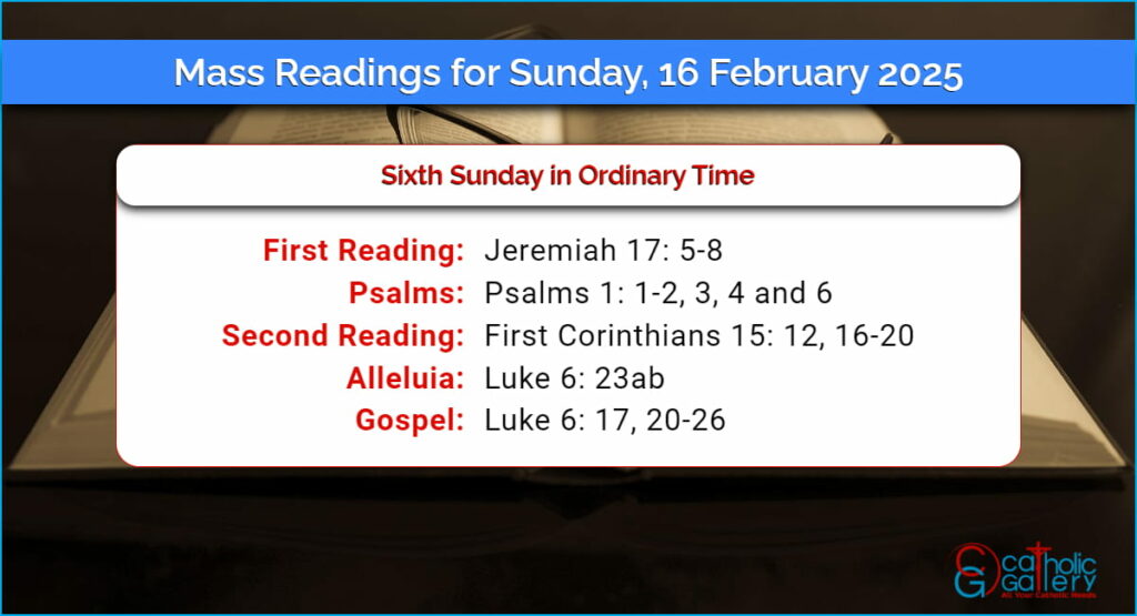 Daily Mass Readings for Sunday, 16 February 2025 Catholic Gallery