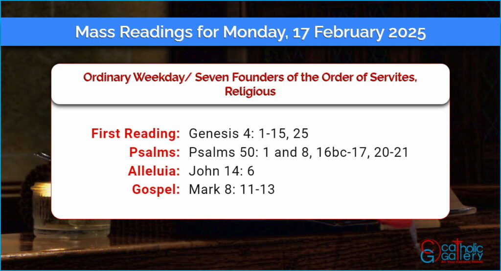 Daily Mass Readings for Monday, 17 February 2025 Catholic Gallery