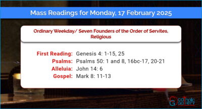 Daily Mass Readings for Monday, 17 February 2025