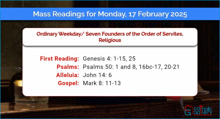 Daily Mass Readings for Monday, 17 February 2025