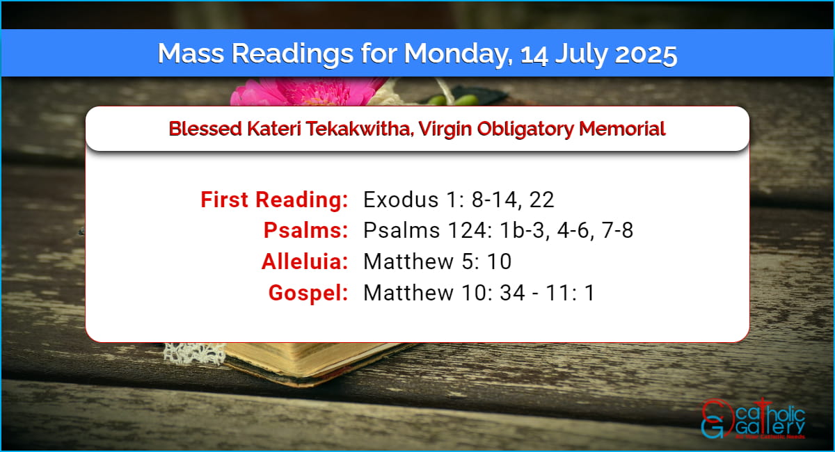 Daily Mass Readings for Monday, 14 July 2025 Catholic Gallery