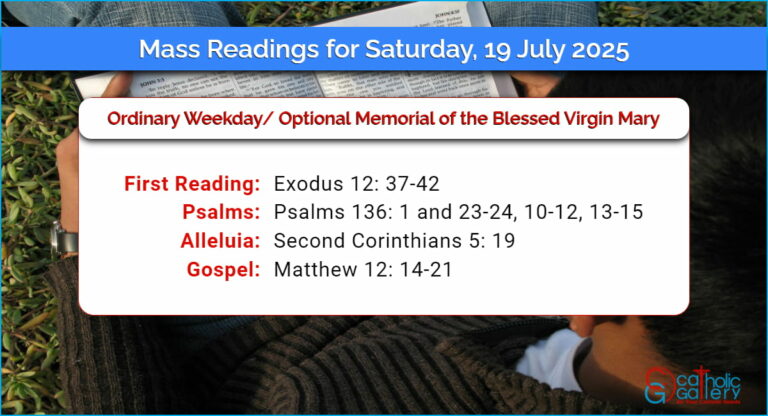 Daily Mass Readings for Saturday, 19 July 2025