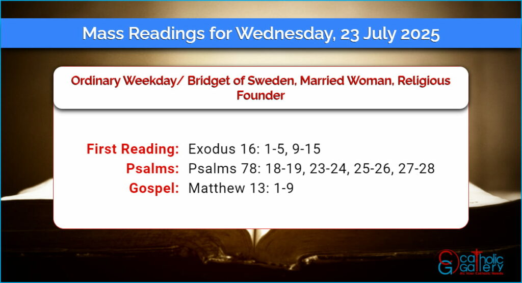 Daily Mass Readings for Wednesday, 23 July 2025 Catholic Gallery