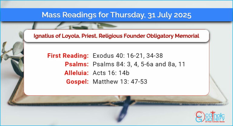 Daily Mass Readings for Thursday, 31 July 2025