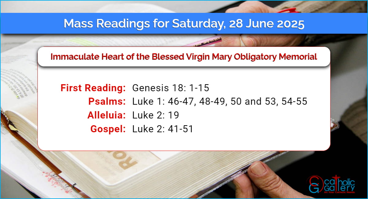 Daily Mass Readings for Saturday, 28 June 2025 Catholic Gallery