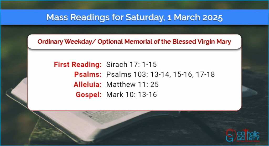 Daily Mass Readings for Saturday, 1 March 2025 Catholic Gallery