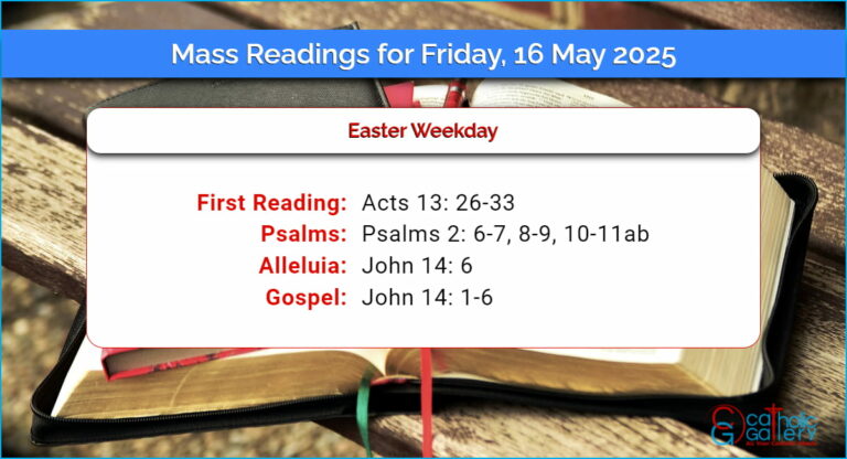 Daily Mass Readings for Friday, 16 May 2025