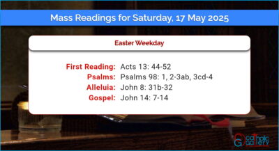 Daily Mass Readings for Saturday, 17 May 2025