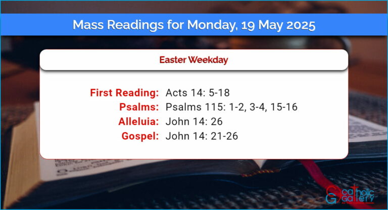 Daily Mass Readings for Monday, 19 May 2025