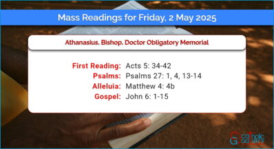 Daily Mass Readings for Friday, 2 May 2025
