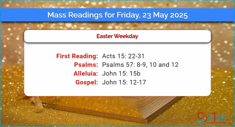 Daily Mass Readings for Friday, 23 May 2025