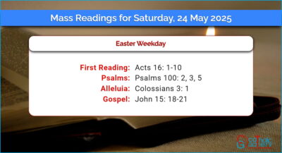 Daily Mass Readings for Saturday, 24 May 2025